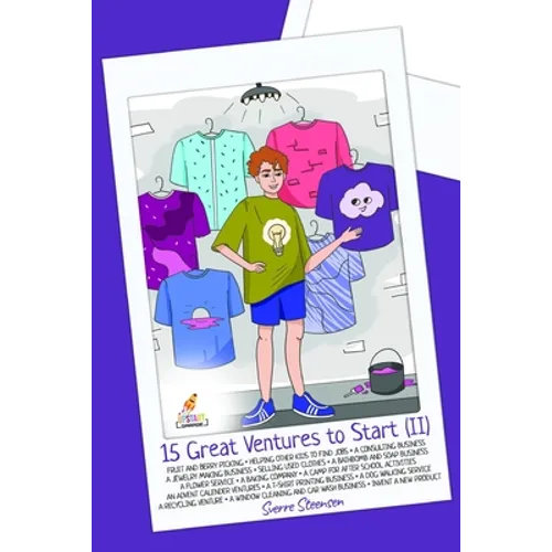 15 Great Ventures to Start (II): Let your children discover 15 great ventures for starting their first business [Entrepreneurship for kids]