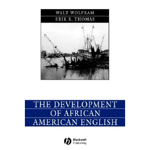 The Development of African American English