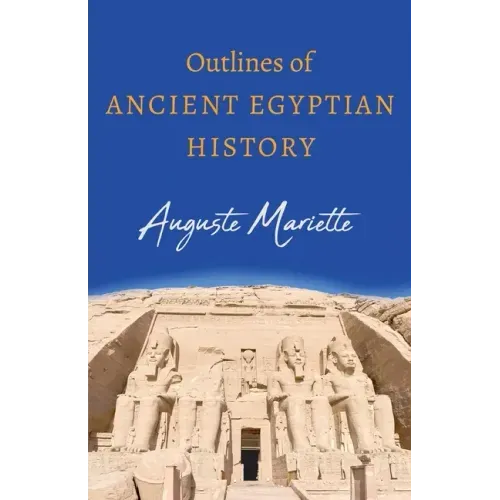 Outlines of Ancient Egyptian History