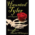 Spirits of Tyler and Beyond...
