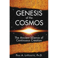 Genesis of the Cosmos: The Ancient Science of Continuous Creation