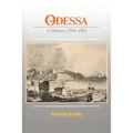 Odessa: A History, 1794-1914