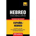Vocabulario Español-Hebreo - 9000 palabras más usadas