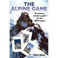 The Alpine Game: An amateur climbers quest for the 4000m peaks