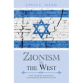 Zionism Vs. the West: How Talmudic Ideology Is Undermining Western Culture