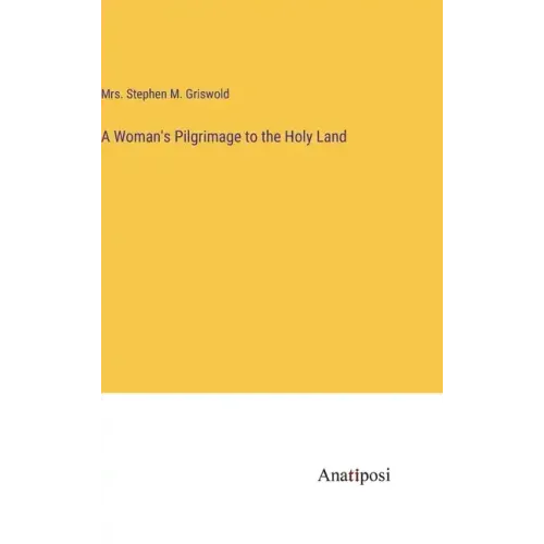 A Woman's Pilgrimage to the Holy Land