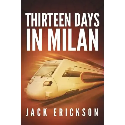 Thirteen Days in Milan