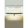 Reasons Without Rationalism