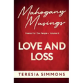 Love and Loss: Poems for the People Volume III