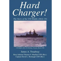 Hard Charger!: The Story of the USS Biddle (DLG-34)
