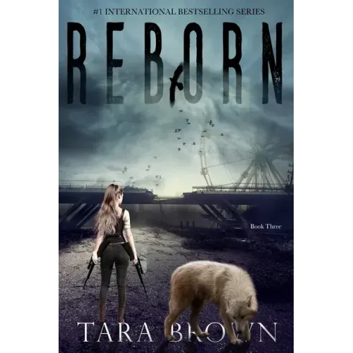 Reborn: A Post-Apocalyptic Survival Thriller