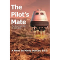 The Pilot's Mate: The Anunnaki War of 2024 BCE