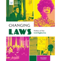 Changing Laws: Politics of the Civil Rights Era