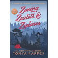 Zoning, Zealots, & Ziplines
