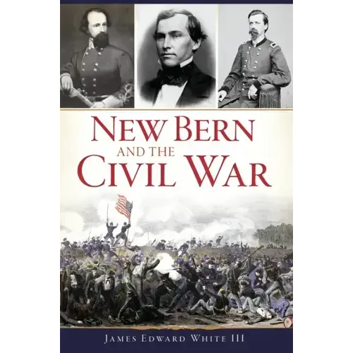 New Bern and the Civil War