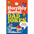 Horribly Awful Dad Jokes
