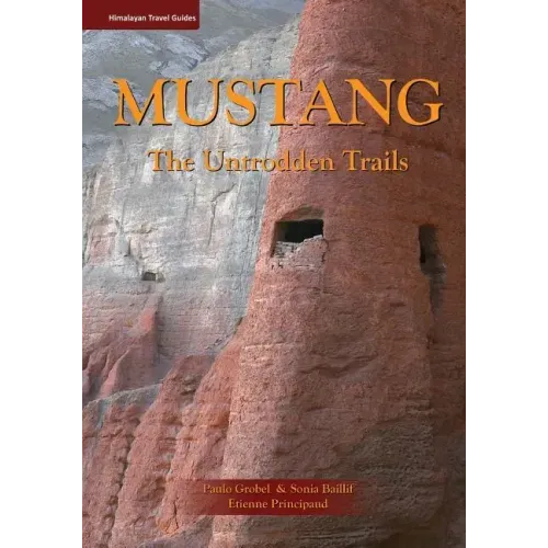 Mustang: The Untrodden Trails