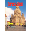Dresden: Germany