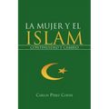 La Mujer y El Islam: Continuidad y Cambio