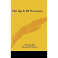 The Cycle of Necessity