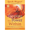 Tapping the Power Within: A Path to Self-Empowerment for Women: 20th Anniversary Edition