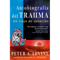 Autobiografía del Trauma: Un Viaje de Sanación