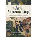 The Art of Vinemaking: Spiritual Flourishing in a Productivity-Driven Culture