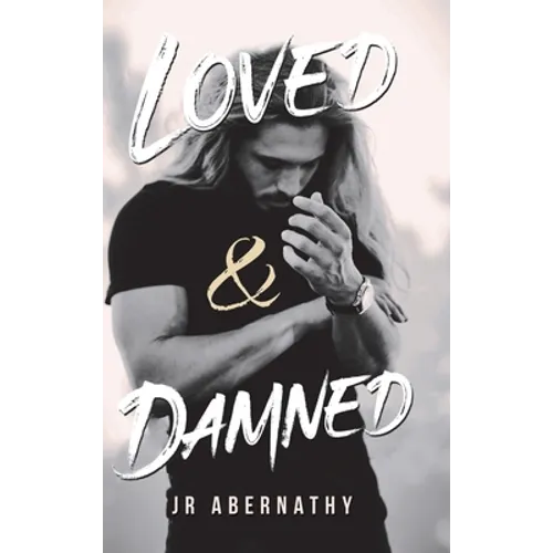 Loved & Damned