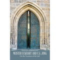 Meister Eckhart and C.G. Jung: On the Vocation of the Self
