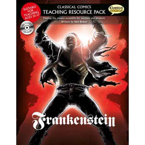 Classical Comics Study Guide: Frankenstein: Making the Classics Accessible for Teachers and Students