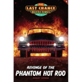 Revenge of the Phantom Hot Rod