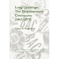 Long Challenge: The Empowerment Controversy (1967-1977)