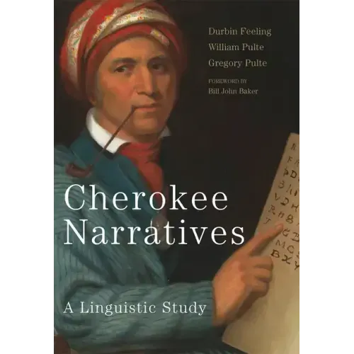 Cherokee Narratives: A Linguistic Study