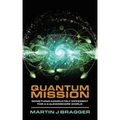Quantum Mission: Something Completely Different For a Kaleidoscope World