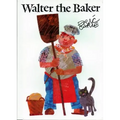 Walter the Baker