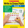 Write & Draw Math: Grade 1: Open-Ended Math Problems to Develop Flexible Thinking Skills