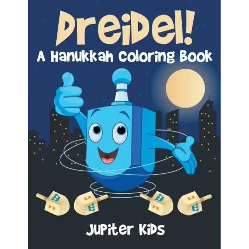 Dreidel! A Hanukkah Coloring Book