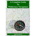 A Complete Guide to Wilderness Navigation