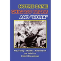 Notre Dame, Chicago Bears and Hunk