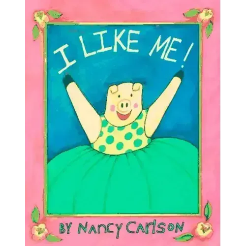 I Like Me!