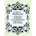 Complete Sonatas and Variations for Cello and Piano