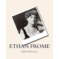 Ethan Frome Edith Wharton