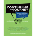 Continuing the Journey: Becoming a Better Teacher of Literature and Informational Texts