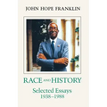 Race and History: Selected Essays, 1938--1988