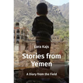 Stories from Yemen: A Diary from the Field