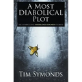 A Most Diabolical Plot - Six Compelling Sherlock Holmes Cases