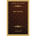How To Pray