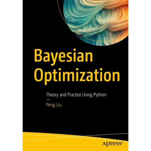 Bayesian Optimization: Theory and Practice Using Python