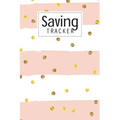 Saving Tracker: Help you start saving money for your next big expense