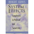 System Effects: Complexity in Political and Social Life